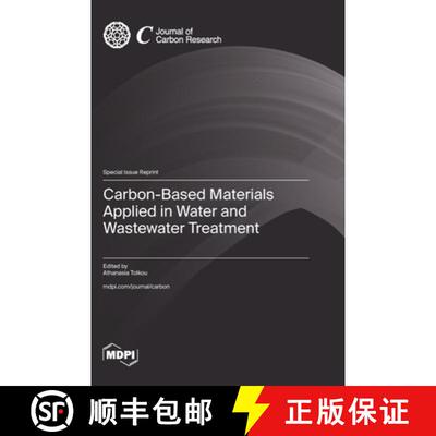 【3-4周达】精装 Carbon-Based Materials Applied in Water and Wastewater Treatment [9783725852673]