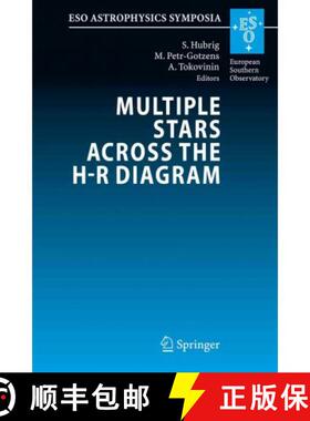 【3-4周达】Multiple Stars Across the H-R Diagram: Proceedings of the Eso Workshop Held in Garching, G... [9783642094224]