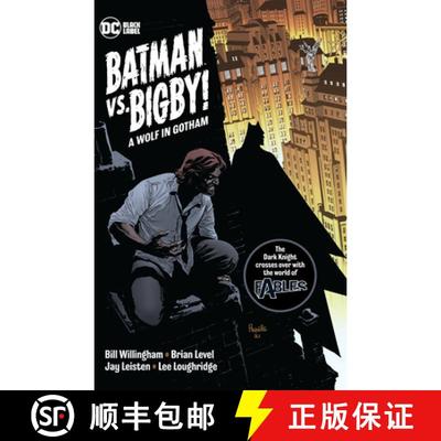 【3-4周达】Batman Vs. Bigby! A Wolf In Gotham [9781779515254]