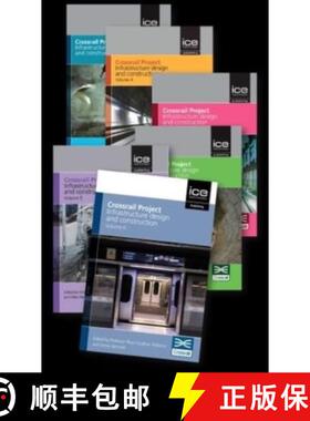 【3-4周达】Crossrail Project: Infrastructure Design and Construction - 6 Volume Set [9780727766601]