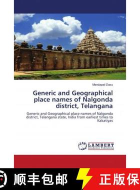 预订 Generic and Geographical place names of Nalgonda district, Telangana [9786202922456]