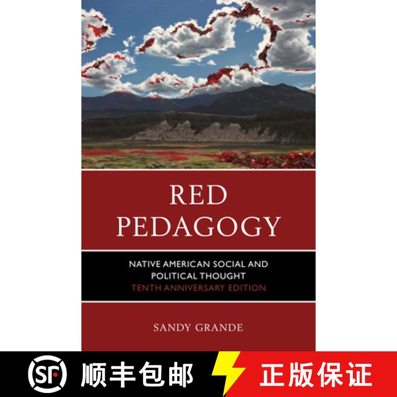 【3-4周达】Red Pedagogy: Native American Social and Political Thought, 10th Anniversary Edition [9781610489898]