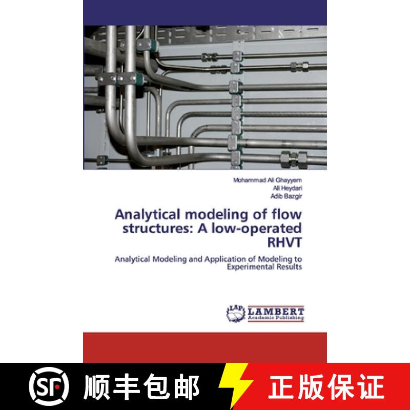 预订 Analytical modeling of flow structures: A low-operated RHVT [9786200210999]