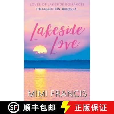 【3-4周达】Lakeside Love: The Collection Books 1-3 [9798823206761]