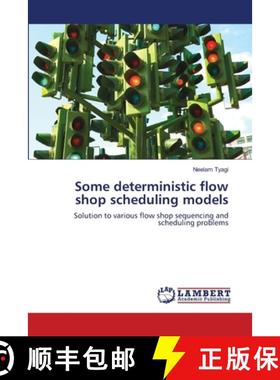 预订 Some Deterministic Flowshop Scheduling Models [9783659217104]