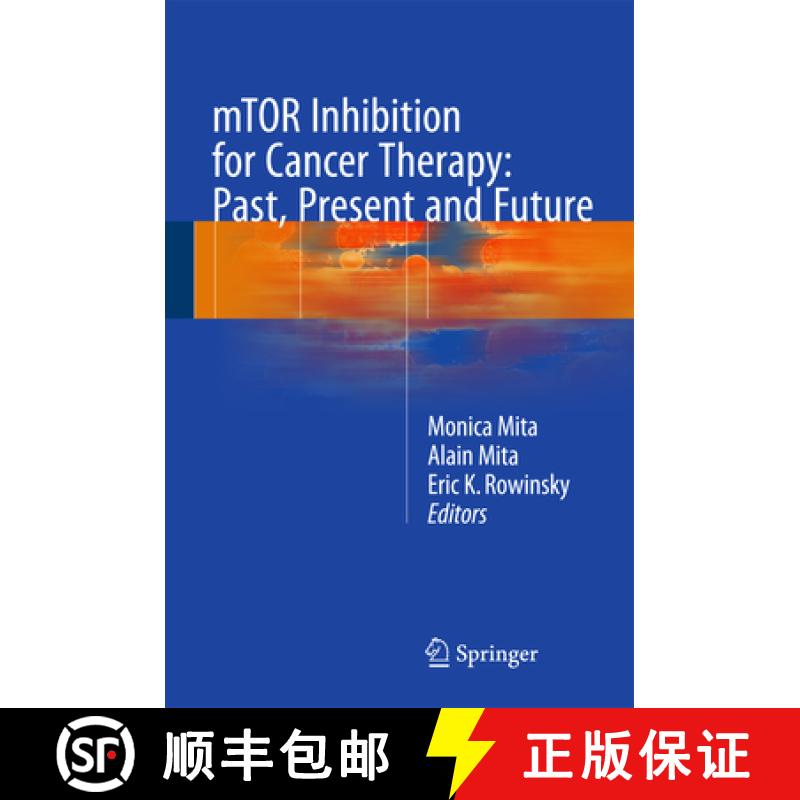 【3-4周达】mTOR Inhibition for Cancer Therapy: Past, Present and Future [9782817804910]