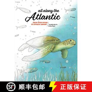 【3-4周达】All Along the Atlantic: From Open Ocean to Cypress Swamp [9780988188952]