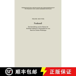 【3-4周达】Funkmess: Die Entwicklung Und Der Einsatz Des Radar-Verfahrens in Deutschland Bis Zum Ende... [9783663199830]