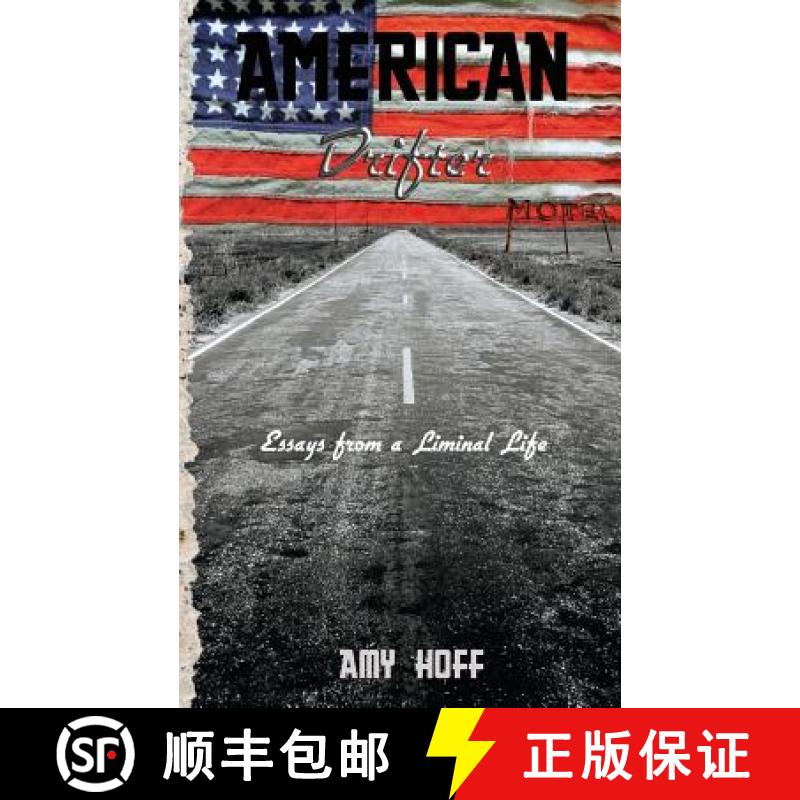 【3-4周达】American Drifter: Essays from a Liminal Life [9780993328480]