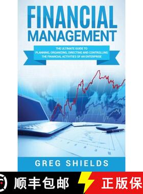 【3-4周达】Financial Management: The Ultimate Guide to Planning, Organizing, Directing, and Controlli... [9781647484125]