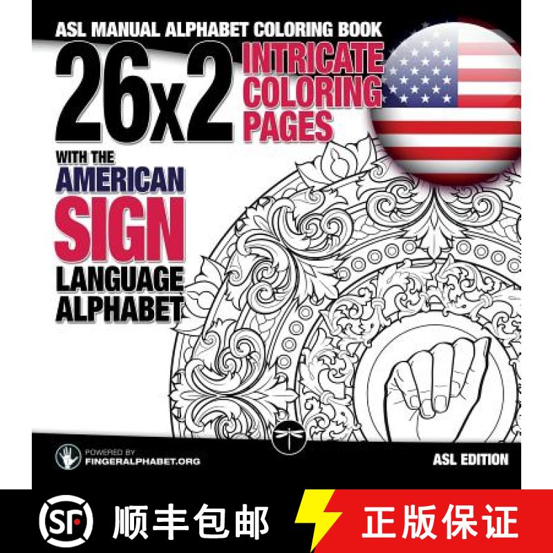 【3-4周达】26x2 Intricate Coloring Pages with the American Sign Language Alphabet: ASL Manual Alphabe... [9783864690402]