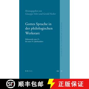 预订 Gottes Sprache in Der Philologischen Werkstatt: Hebraistik Vom 15. Bis Zum 19. Jahrhundert [9789004143128]