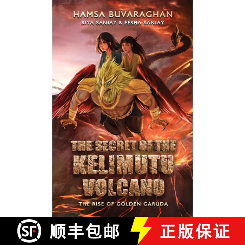 预订 The Secret of the Kelimutu Volcano: The Rise of Golden Garuda [9781637559383]