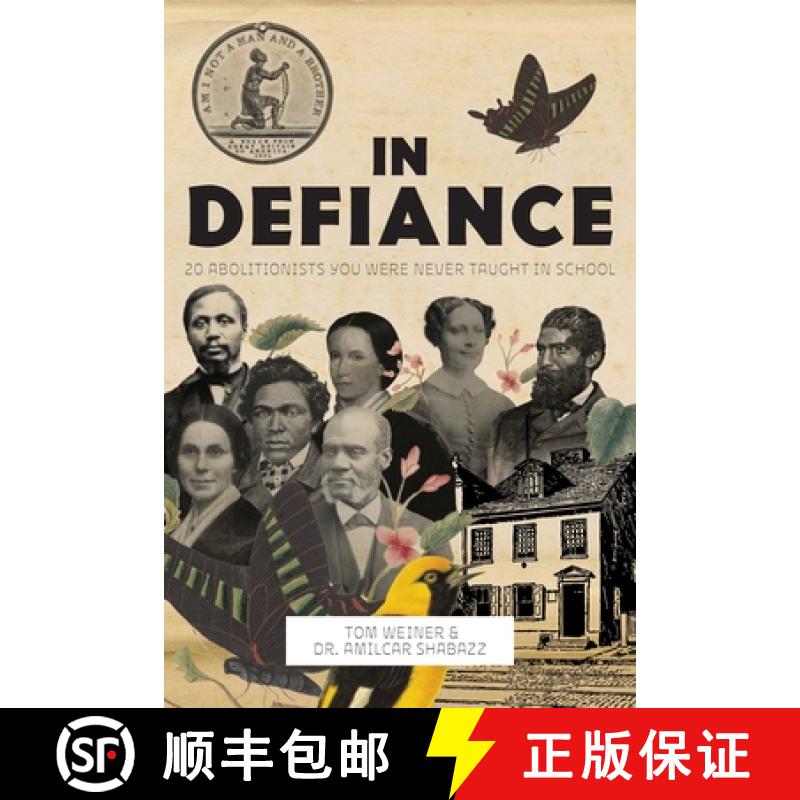 【3-4周达】In Defiance: Lives that Mattered in the Struggle for Racial Justice and Equality before th... [9781623716615]
