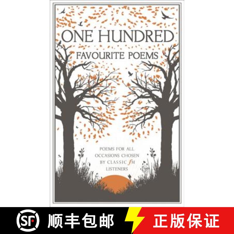【3-4周达】One Hundred Favourite Poems: Poems for all occasions, chosen by Classic FM listeners [9780340920046]