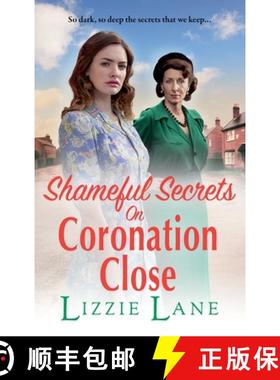 【3-4周达】Shameful Secrets on Coronation Close: A BRAND NEW gritty, historical saga from Lizzie Lane... [9781804834060]