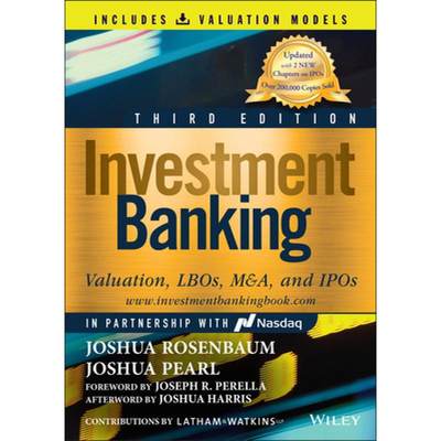 【4周达】Investment Banking: Valuation, LBOs, M&A, and IPOs (Book + Valuation Models), Third Edition:... [9781119867876]