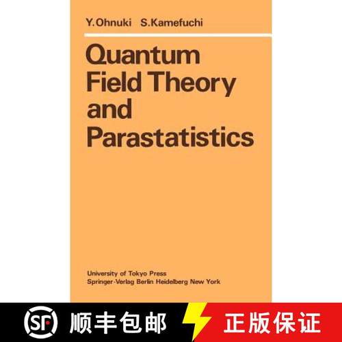 【3-4周达】Quantum Field Theory and Parastatistics [9783642686245]