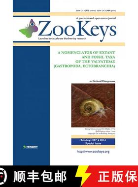 预订 ZooKeys 377: A Nomenclator of Extant and Fossil Taxa of the Valvatidae (Gastropoda, Ectobranchia) [9789546427151]