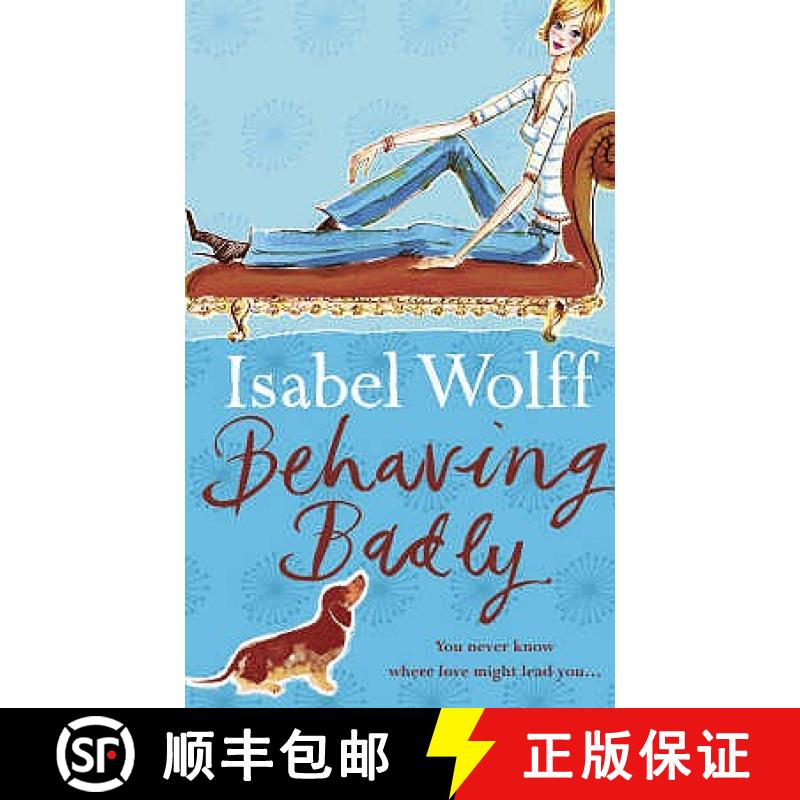 【3-4周达】Behaving Badly. Isabel Wolff [9780007118625]