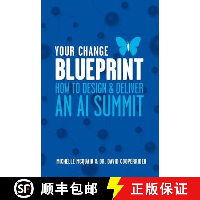 【3-4周达】Your Change Blueprint: How To Design & Deliver An AI Summit [9780987271488]