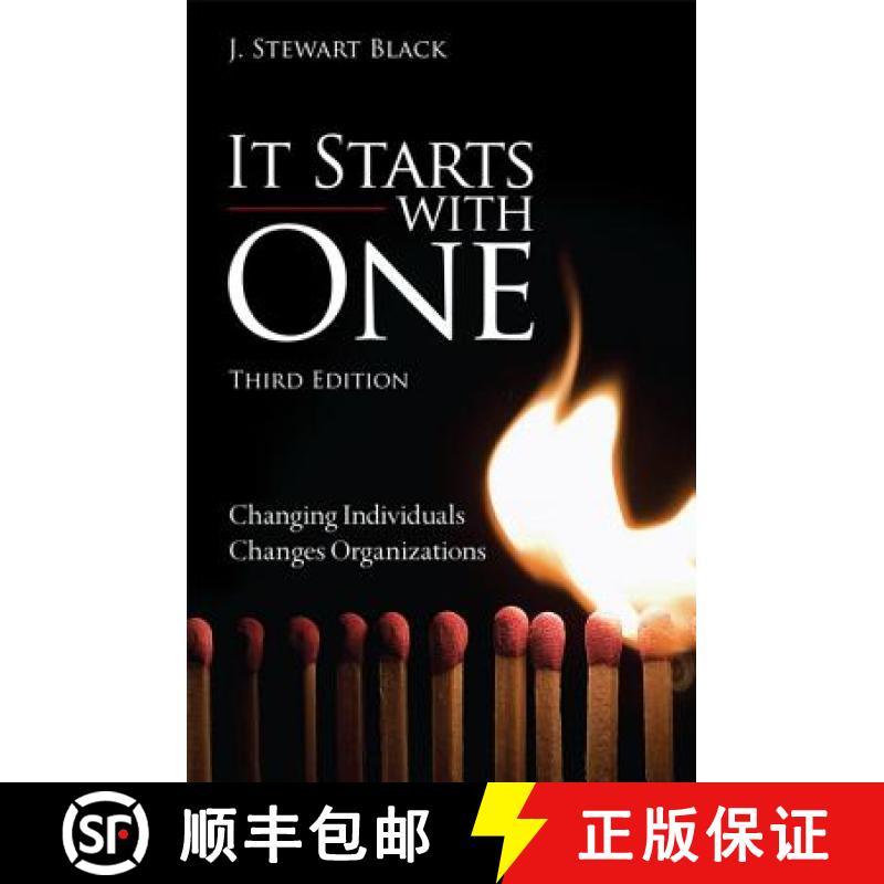 It Starts with One: Changing Individuals Changes Organizations, 3E [9780133407303]