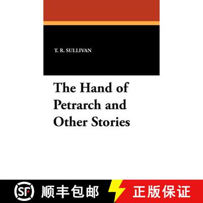 【3-4周达】The Hand of Petrarch and Other Stories [9781434413789]