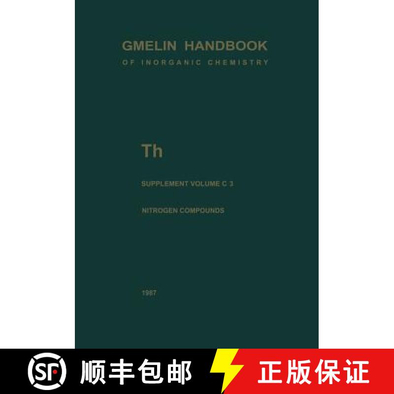 【2-3周达】Th Thorium: Supplement Volume C 3 Compounds with Nitrogen - Th Thorium Compounds with Nitr... [9783662063323]