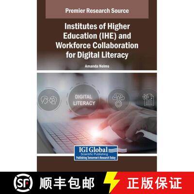 【3-4周达】Institutes of Higher Education (IHE) and Workforce Collaboration for Digital Literacy [9798337300054]