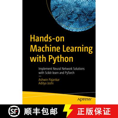 【3-4周达】Hands-on Machine Learning with Python : Implement Neural Network Solutions with Scikit-lea... [9781484279205]
