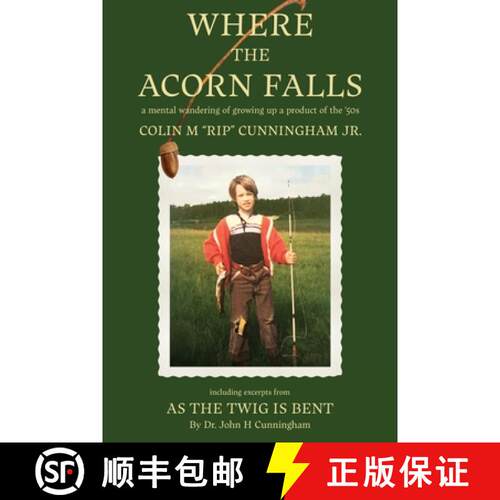 【3-4周达】Where the Acorn Falls: a mental wandering of growing up a product of the 1950s [9781611535761]