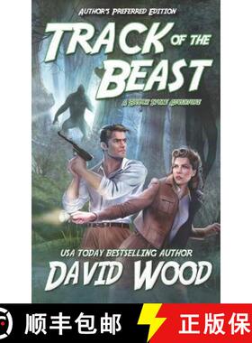 【3-4周达】Track of the Beast- Author's Preferred Edition: A Brock Stone Adventure [9781950920327]