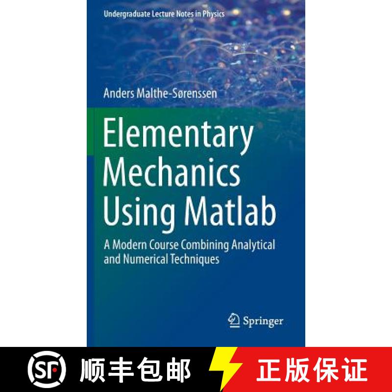 【3-4周达】Elementary Mechanics Using Matlab : A Modern Course Combining Analytical and Numerical Tec... [9783319195865]