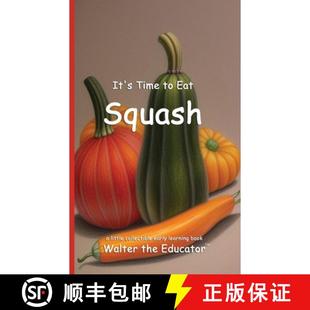 【3-4周达】It's Time to Eat Squash [9798348226985]