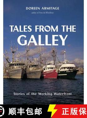 【3-4周达】Tales from the Galley : Stories of the Working Waterfront [9781550174380]