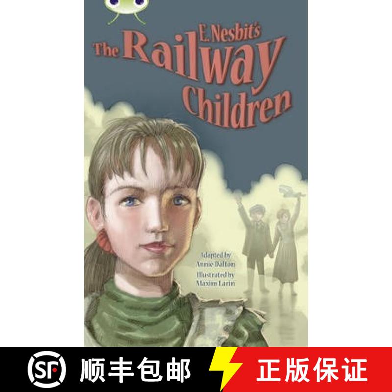 【2-3周达】Bug Club Independent Fiction Year 5 Blue B E.Nesbit's The Railway Children: - Bug Club Blu... [9780435144098]