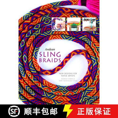 【3-4周达】精装 Andean Sling Braids: New Designs for Textile Artists [9780764351037]