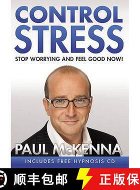 【3-4周达】Control Stress : stop worrying and feel good now with multi-million-copy bestselling autho... [9780593056295]