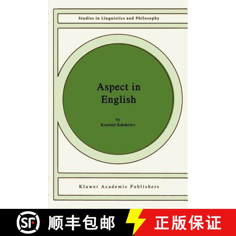 【3-4周达】Aspect in English : A Common-Sense View of the Interplay between Verbal and Nominal Referents [9789048155484]