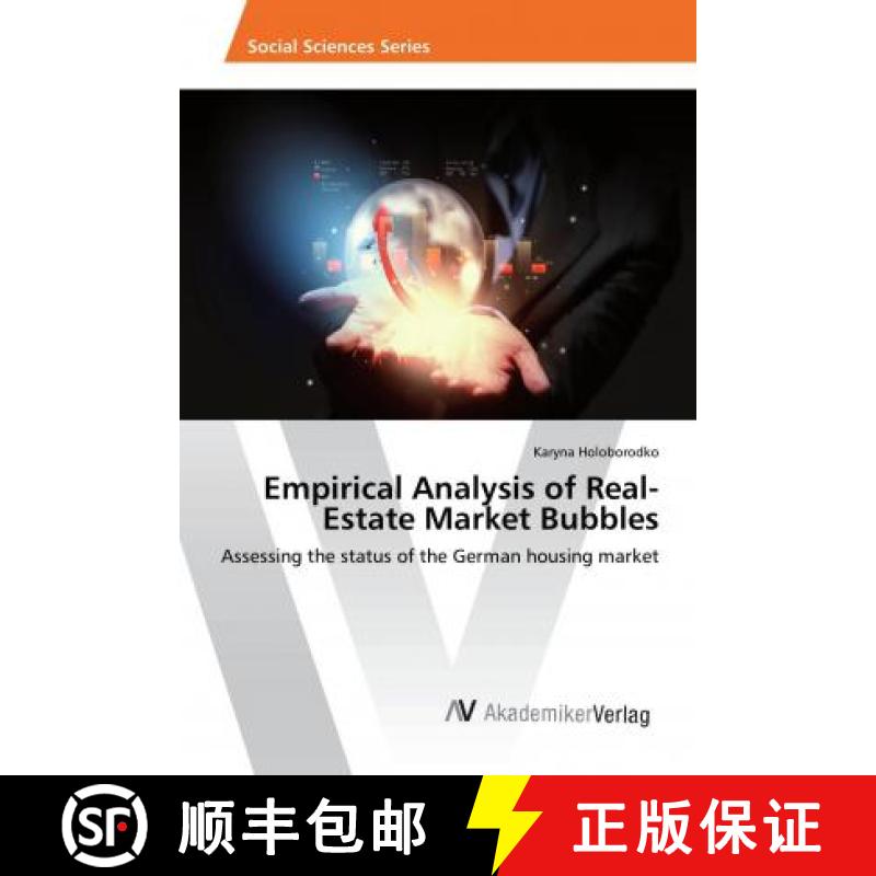 预订 Empirical Analysis of Real-Estate Market Bubbles [9783639881165]