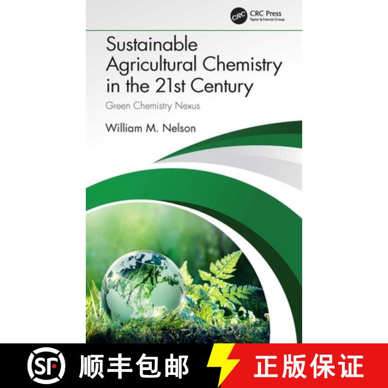 【3-4周达】Sustainable Agricultural Chemistry in the 21st Century: Green Chemistry Nexus [9780367741211]