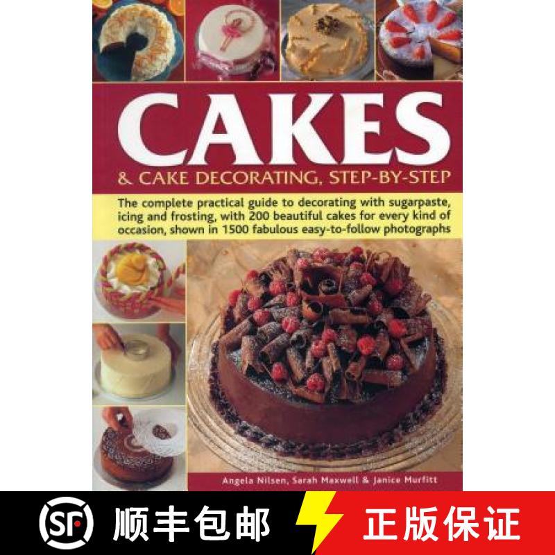 【2-3周达】Cakes & Cake Decorating, Step-by-Step: The Complete Practical Guide to Decorating with Sug... [9781780194356]