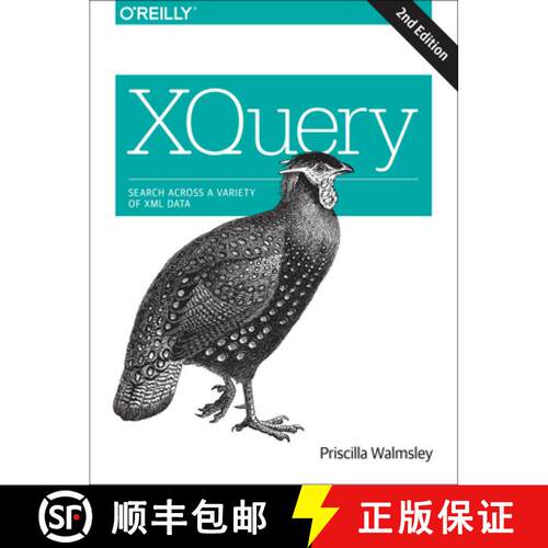 【3-4周达】XQuery 2e: Search Across a Variety of XML Data [9781491915103]