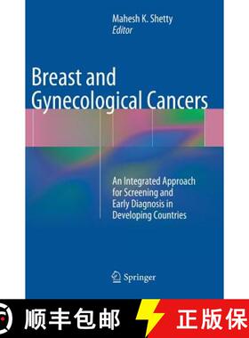 【3-4周达】Breast and Gynecological Cancers : An Integrated Approach for Screening and Early Diagnosi... [9781461418757]