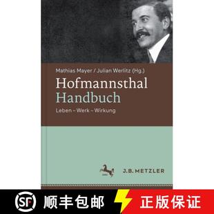 Hofmannsthal Handbuch Leben Wirkung 4周达 Werk 9783476025913