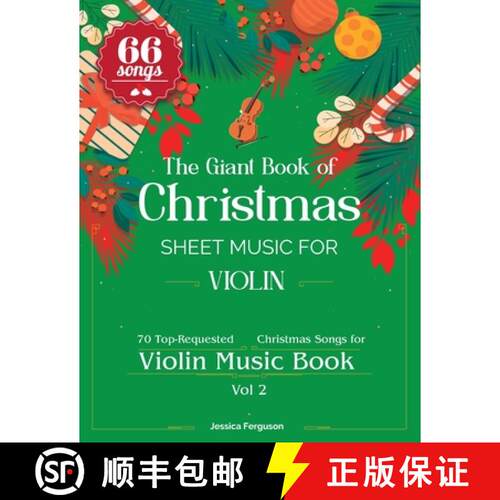 【3-4周达】The Giant Book of Christmas Sheet Music For Violin: 66 Top-Requested Christmas Songs for V... [9798330412204]