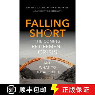 The Short Falling What Crisis Retirement 4周达 9780190218898 about Coming and