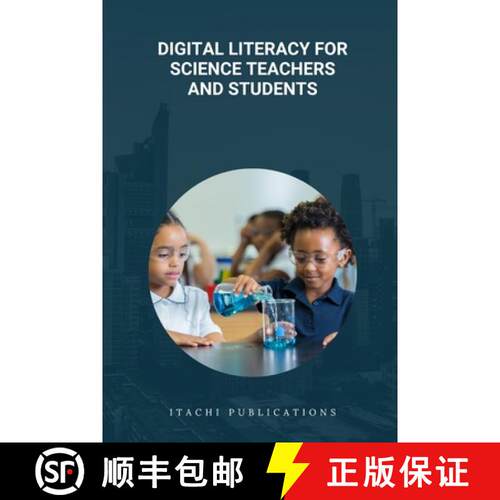 【3-4周达】Digital Literacy for Science Teachers and Students [9782491804121]