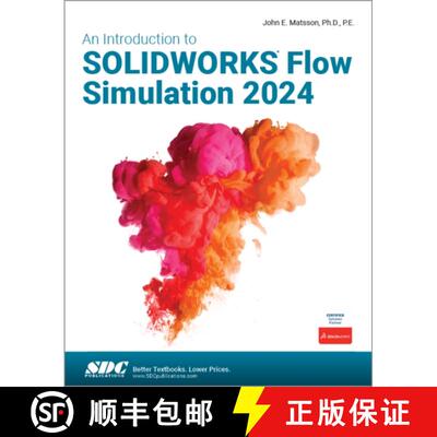 【3-4周达】Introduction to SOLIDWORKS Flow Simulation 2024 [9781630576479]