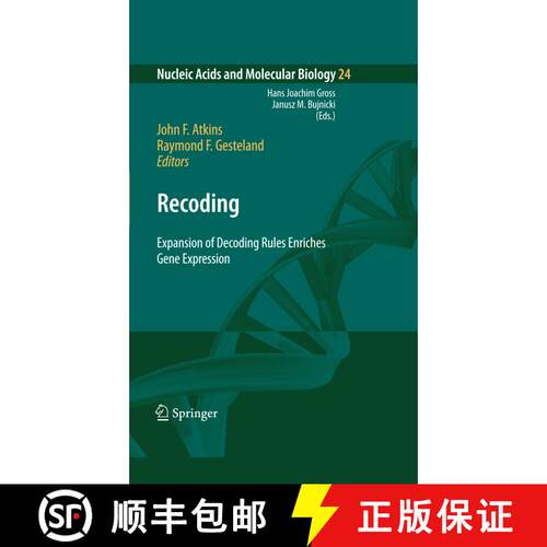 【3-4周达】精装 Recoding: Expansion of Decoding Rules Enriches Gene Expression [9780387893815]